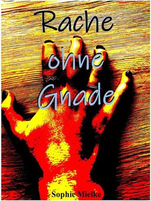 cover image of Rache ohne Gnade